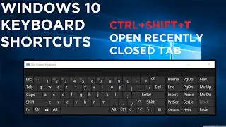 WINDOWS 10 KEYBOARD SHORTCUTS | QUICK SHORTCUTS | WINDOWS 10 | KEYBOARD | ON SCREEN KEYBOARD