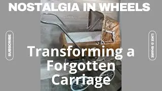 Nostalgia in Wheels: Transforming a Forgotten Doll Carriage