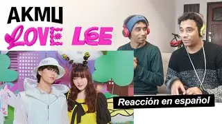 AKMU - Love Lee / REACCIÓN EN ESPAÑOL