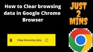 How to clear browsing data in Google Chrome browser 2022 || Clear browsing History in Chrome 2022