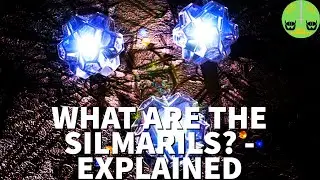 What Are The Silmarils ? - Explained