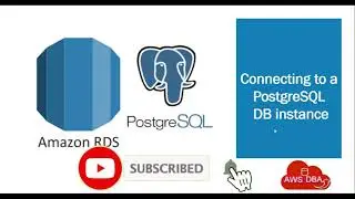 02b Connecting to a PostgreSQL DB instance