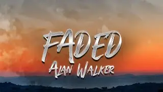 Alan Walker - Faded (Lyrics)