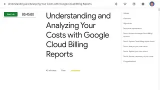 Understanding and Analyzing Your Costs with Google Cloud Billing Reports GSP614