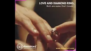 Love and #DiamondRing both are the Same, Don't Break!
