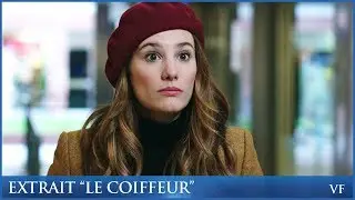 JE VAIS MIEUX - Extrait “Le Coiffeur”