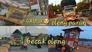 truk oleng parah !!gasruk!tik tok viral!!seputar tik tok.