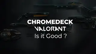New Chromedek Skin Bundle Review | Valorant Livestream