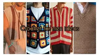 Crochet ideas for men||Free pattern 🧶 Crochet men sweater vest, men shirt#crochet #crochetgiftideas