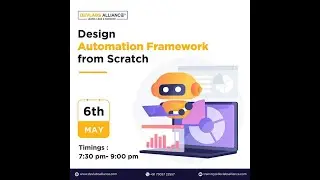 Webinar on Design Automation Framework from Scratch