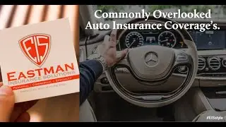 Commonly Overlooked Auto Insurance Coverage's