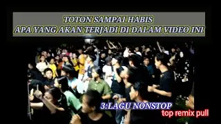 NONSTOP 3: LAGU BUAH LAGU TOP REMIXPULL#cover