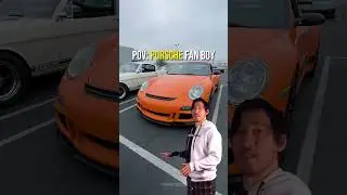 Every Porsche Fan Boys Ever 🏎️