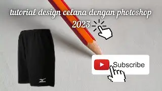 Cara membuat design celana futsal voli dan olahraga lainnya dengan Adobe photoshop