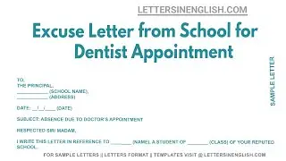 Excuse Letter From School For Dentist Appointment -  Letter for Absence from School by Parent