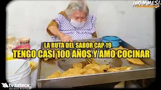 RUTA DEL SABOR CAP 19 LA CENADURÍA MÁS ANTIGUA