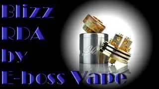Blizz RDA by E-boss Vape | валит зараза, но неудобный