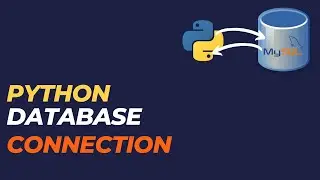 How to Connect Python with MySQL Database | Python Database Connection |