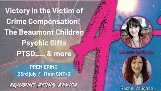 RACHEL VAUGHAN ... VICTIM OF CRIME COMPENSATION