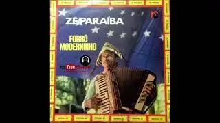 Zé Paraíba - Forró Moderninho 1982 [Brazil] (Full Album) #bsid3music