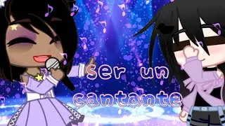🎶ser un cantante\\GCMV//especial 2 años de amistad con @isistudi6768