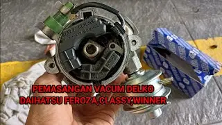 PASANG VACUM DELKO DAIHATSU FEROZA,CLASSY,WINNER