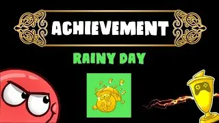 Achievement Rainy day / Dia de chuva - Red Ball 4