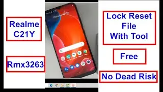 Realme C21Y Rmx3263 Pattern & FRP File With Tested Tool No Dead Risk