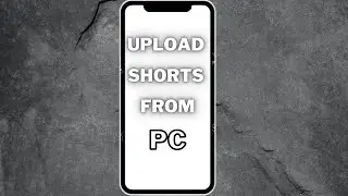 Upload YouTube Shorts from PC | How to Create YouTube Shorts #Shorts