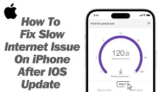 How To Slow Internet Issue On iPhone After IOS 17.5.1 Update ! 2024