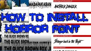 How to Install Different Kind of Font in Your Laptop or Desktop(Horror Font!)