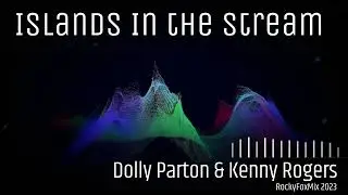 Kenny Rogers & Dolly Parton - Island in the Stream (RockyFoxMix) 2023