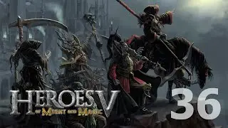 Heroes of Might and Magic V - Некрополис: Нападение [ч.4] [36] [Прохождение]