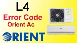 Orient Dc Inverter air Conditioner L4  Error Code Fault And Solution