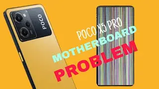 Poco X5 Pro 5G - Motherboard Problem