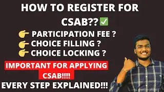 How to register CSAB ? | Applying CSAB | Participation Fee | 