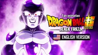 Dragon Ball Super: Black Frieza (ENGLISH VERSION) (Fan-Animation by Renan Roque)