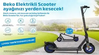 Beko Elektrikli Scooter İncelemesi - Bildiğiniz Tüm Scooter'ları unutun!
