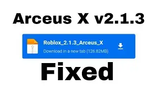 ✅ Arceus X v2.1.3 (Fixed)