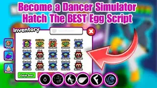 *NEW* Roblox Become a Dancer Simulator Hatch The BEST Robux Egg Script - Roblox Exploits 2024