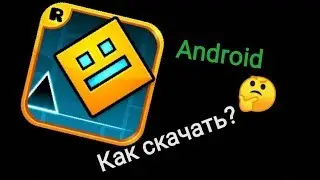 Как скачать взломанную Geometry Dash 2.1