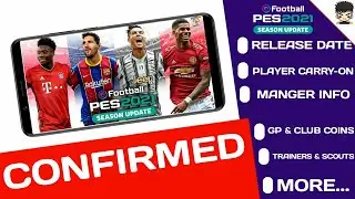 Pes 2021 mobile all confirmed details (release date, player carry-on etc...)