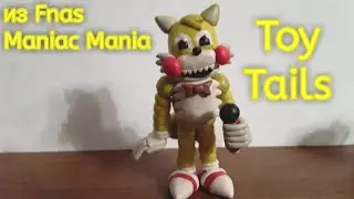 Как слепить Toy Tails из Fnas Maniac Mania