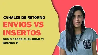 ENVIOS Y RETORNOS VS INSERTOS! CUAL ES MEJOR? l BRENDA M