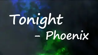 Phoenix - Tonight featuring Ezra Koenig Lyrics