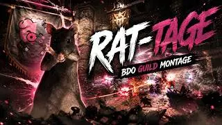 RAT-TAGE 🐀 | BDO Guild Montage
