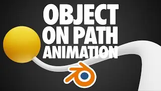 Object on Path Animation Blender 3D Tutorial | Quick & Easy | Blender 3D