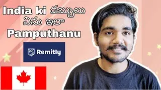 India ki Ninu Ela Dabbulu Pampisthanu | How to send Money To India From Canada | Telugu Canada Vlogs