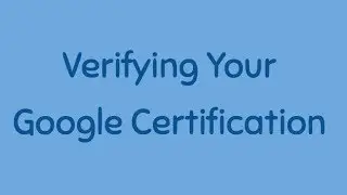 Verifying Your Google Cert Link