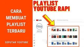 Cara Membuat Playlist Di Youtube Terbaru (Cara Membuat Playlist Di Youtube 2021)